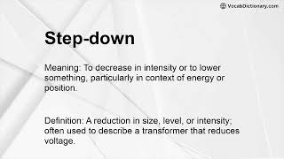 Step-down Meaning