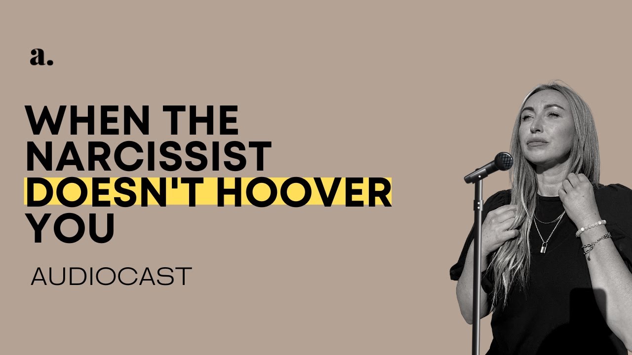 When The Narcissist Doesn't Hoover You | Audiocast - YouTube