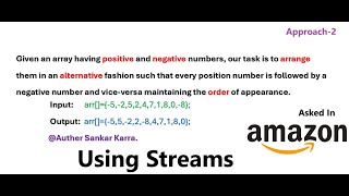 Rearrange an array of positive & negative numbers alternately, keeping order,  approach-2