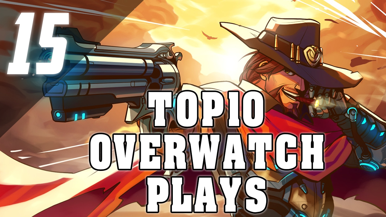 Top 10 Overwatch Plays #15 | Mccree pro play Replays