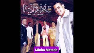 Grupo Disfarce - Minha Metade Resimi