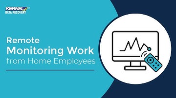 Tips to Remote Monitoring Work from Home Employees