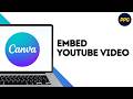 How To Embed YouTube Video in Canva ?