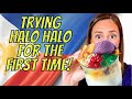 Trying Halo Halo for the first time | Dessert from the Philippines!
