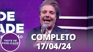 Teste de Fidelidade: Jonathan e Victória (17/04/24) | Completo