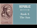 The Sun Analogy | Republic Book 6