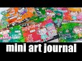 mini art journal | bright & colorful pages from start to finish !