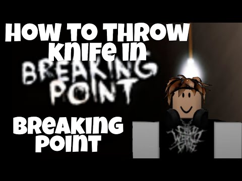 How To Throw A Knife In Breaking Point Mobile Roblox Youtube - how to throw knives in breaking point roblox phone