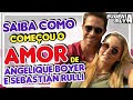 SAIBA COMO COMEÇOU O AMOR DE ANGELIQUE BOYER E SEBASTIÁN RULLI | por Eugênia Silva