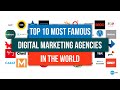 Top 10 most famous digital marketing agencies in the world 2021