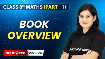 Class 8th Mathematics Ganita Prakash (Part - 1) – Book Overview and Strategy | NCERT/CBSE 2025-26
