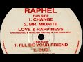 Thumbnail for Raphel - I’ll Be Your Friend (Dub)