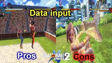Dragon ball Xenoverse 2- Pros and cons of Data input