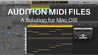 Fast New Way to Preview MIDI Files in Mac OS! | Audition Midi Files in Newer Macs!