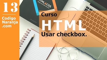 Curso HTML: Como usar checkbox en páginas web.