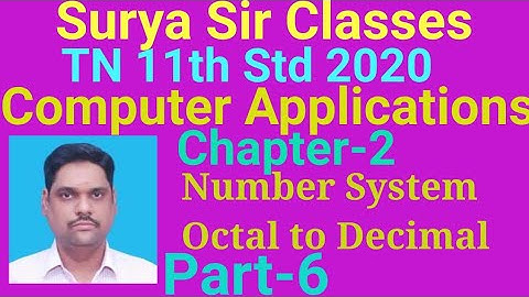 11th Std Computer Applications Chapter-2 Number System Part-6