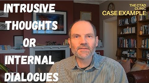 Case Example: comparing intrusive thoughts to internal dialogues (OSDD and DID)