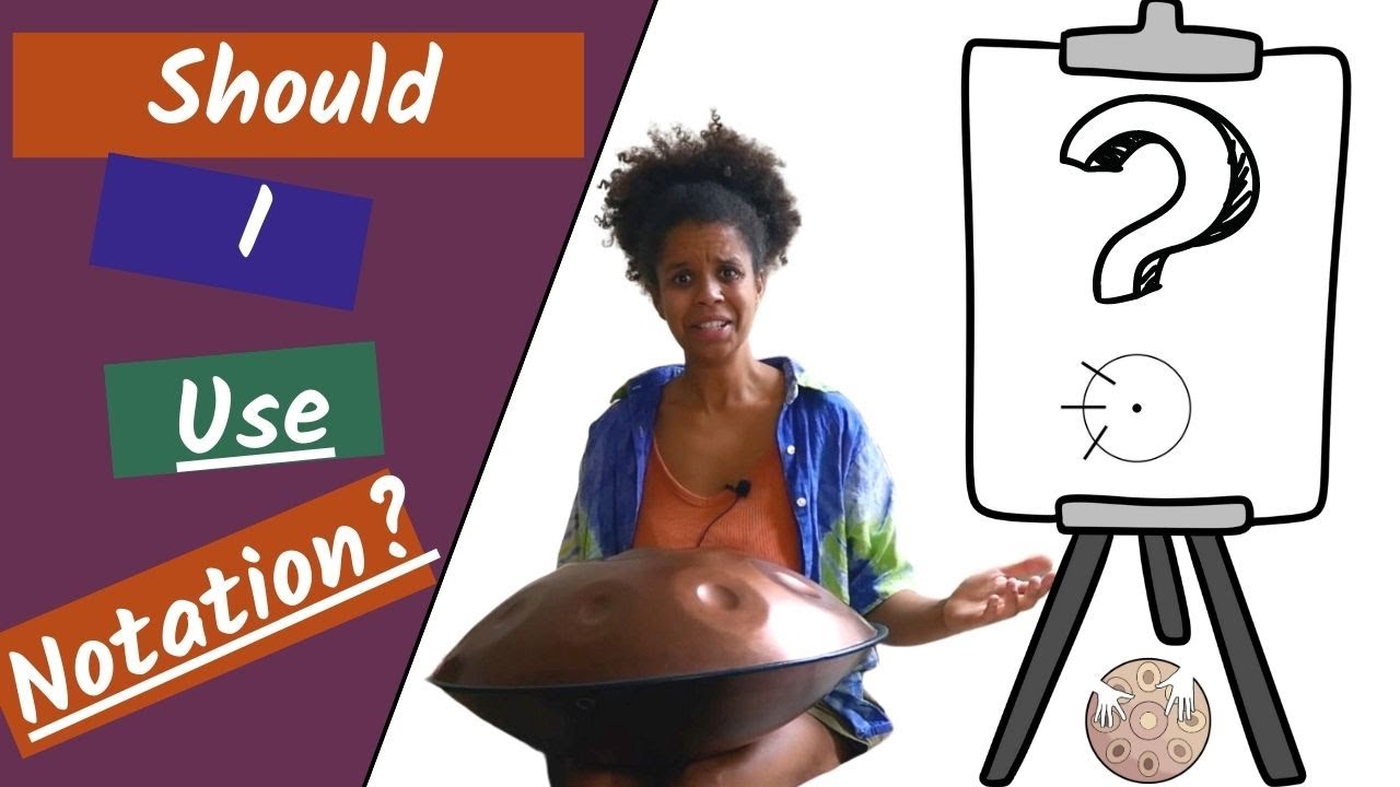 Three Ways To Write Your Music - (PanScript) Handpan Fundamentals