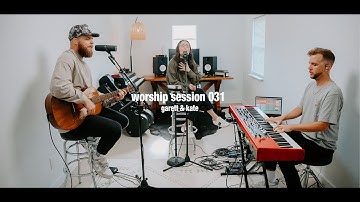 Thumbnail of Worship Session 031 | Garett & Kate