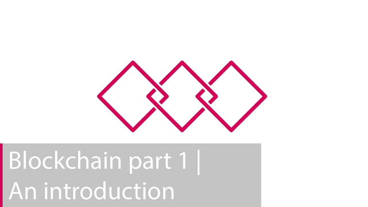 Blockchain part 1 | An introduction - YouTube
