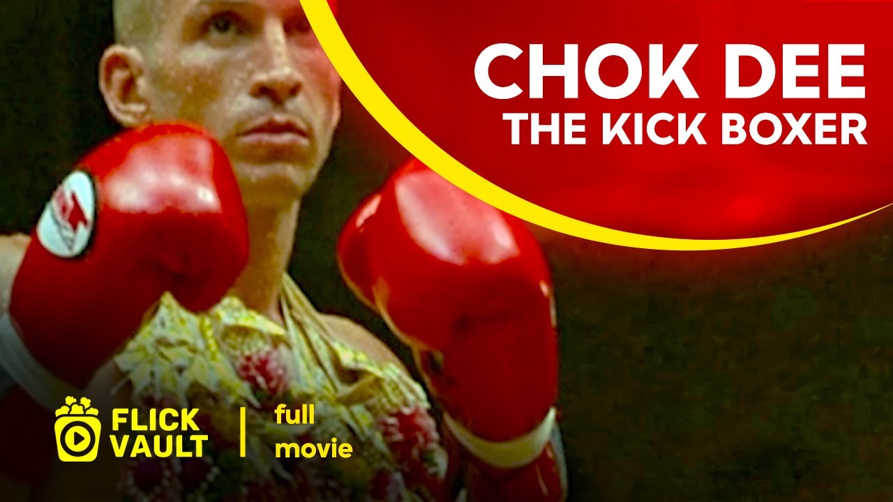 Chok Dee - The Kick Boxer Full HD Movies For Free Flick Vault