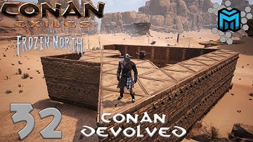 Conan Exiles- The Frozen North (Conan Devolved X03) EP32 | Thrall Outpost