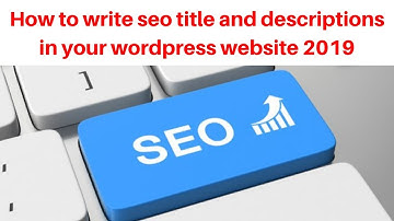 How to write seo title and descriptions in your wordpress website 2019 | DigitalMarketingTutorial