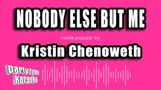 Watch Kristin Chenoweth Nobody Else But Me video