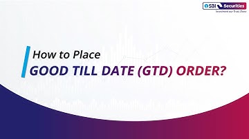 How To Place GTD Order Through SBI Securities App?