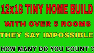 12x16 Tiny house build with 8 Rooms