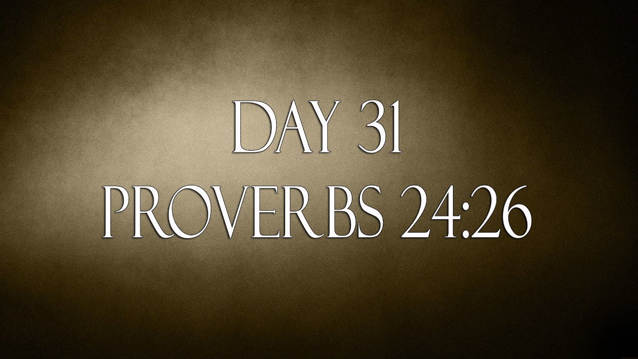 Proverbs 24:26