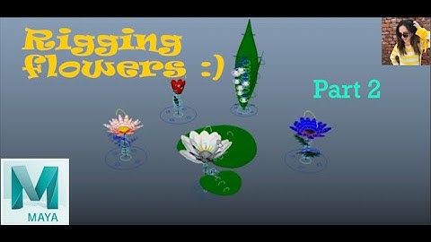 Rigging flowers in Autodesk Maya 2018 with Advanced Skeleton 2/2