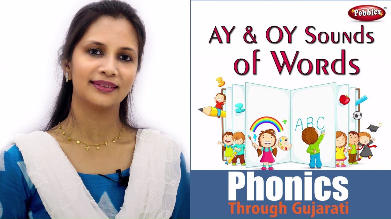 Phonics Through Gujarati Ay Oy Sounds Of Words Learn