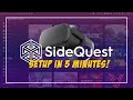 Setup SideQuest In 5 Minutes!