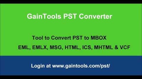 GainTools PST Converter to Convert MS Outlook PST in 8 Different FIle format