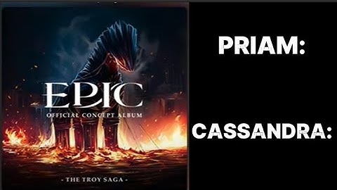 Both Snippets of Fire (Ilium the Musical) With Lyrics