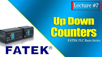 Up Down Counters | Fatek PLC Basic Series | Lecture #7
