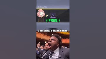 Free DLQ 33 Shiba Scope in CODM 🔥