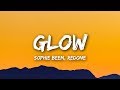 Sophie beem  glow lyrics  lyrics ft redone