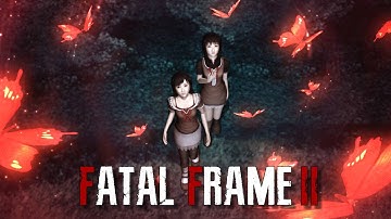 Fatal Frame II: Crimson Butterfly Full Walkthrough Part 2 Stream