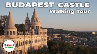 Budapest, Hungary - Castle District Walking Tour 4K60ps with Captions