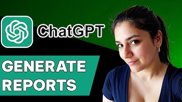 How to Generate Reports with ChatGPT