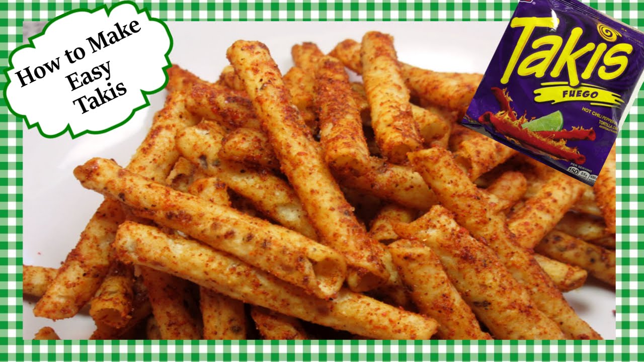 How To Make Homemade Takis Recipe