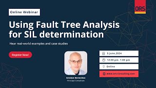 Online Webinar: Using Fault Tree Analysis for SIL determination