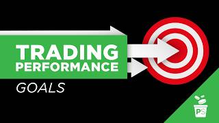 Trading Psychology: Trading Performance Goals