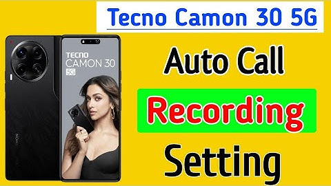 Tecno Camon 30 5g me call recording kaise kare/How to auto call recording in Tecno Camon 30 5g