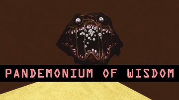 pandemonium of wisdom