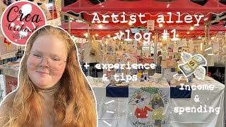 Artist Alley Vlog #1 | ✨ First ever con! | Complete  financial transparency + tips | Creaweekend