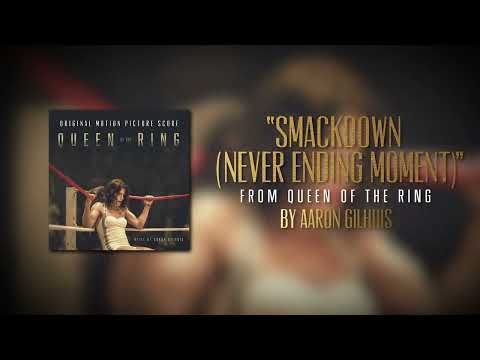 QUEEN OF THE RING, AARON GILHUIS - Smackdown (Official Audio)