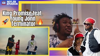 Nigerian 🇳🇬 “Reaction” to King Promise - Terminator feat. Young Jonn (Official Video) 🔥